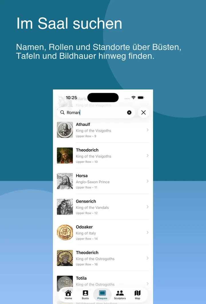 Im Saal suchen. Namen, Rollen und Standorte über Büsten, Tafeln und Bildhauer hinweg finden.